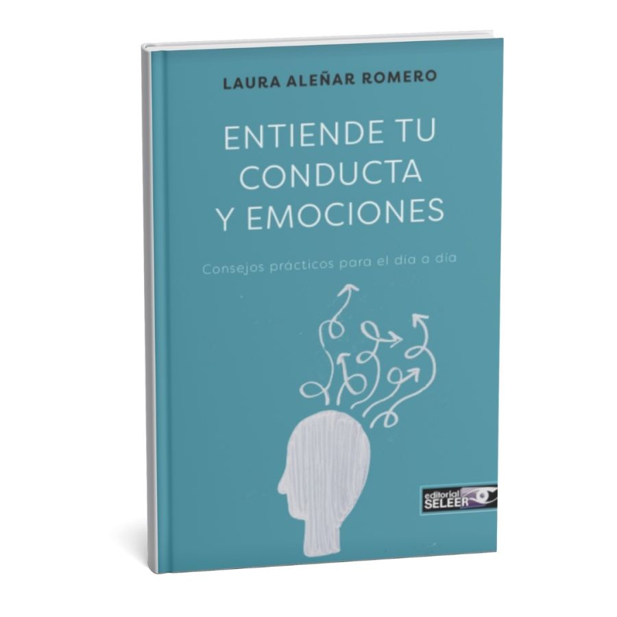 Entiende tu conducta y emociones. Consejos prácticos para el día a día.